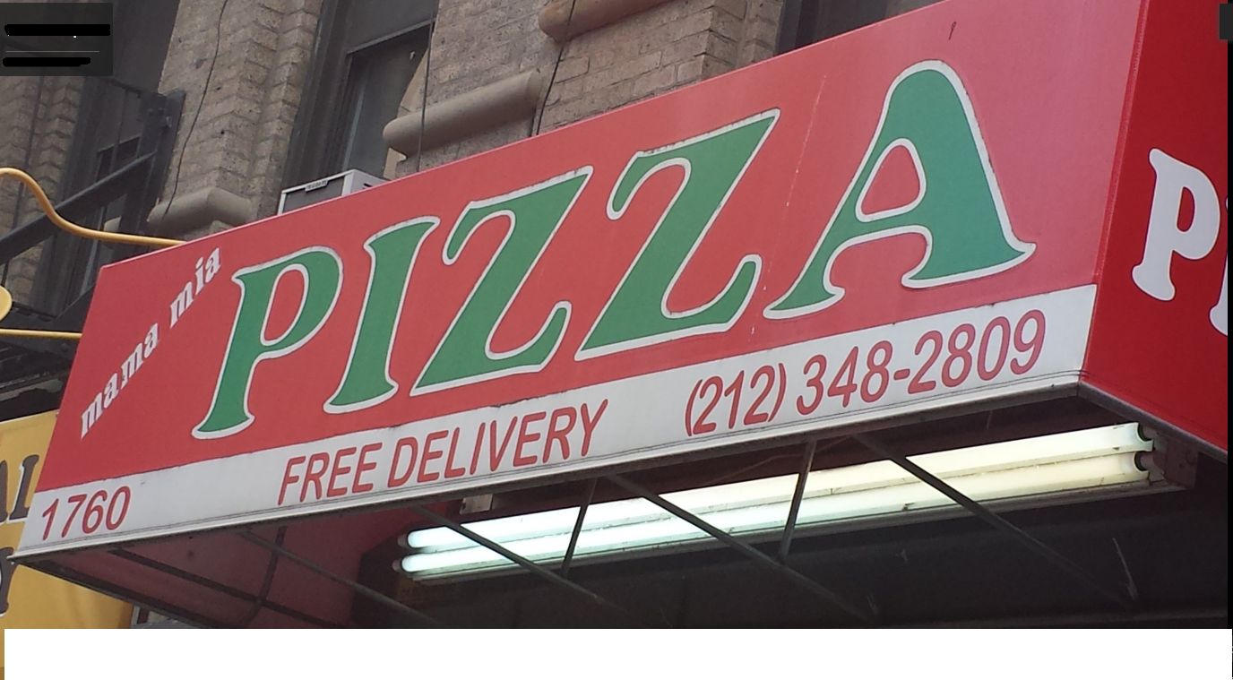 Photo of Mamma mia pizza in New York City, New York, United States - 9 Picture of Restaurant, Food, Point of interest, Establishment, Meal takeaway, Meal delivery