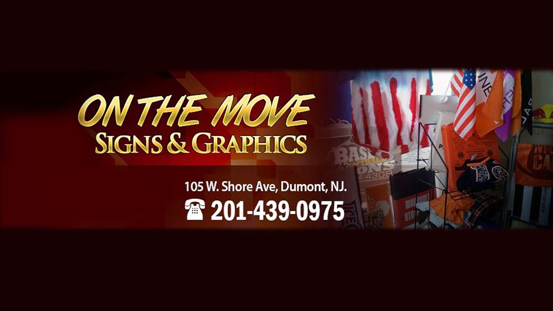 Photo of On the Move Signs & Graphics in Dumont City, New Jersey, United States - 4 Picture of Point of interest, Establishment, Store, Clothing store