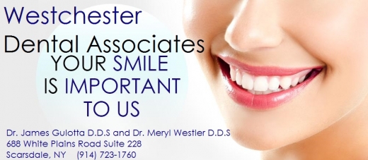 Westchester Dental Associates Dr. James Gulotta D.D.S and Dr.Meryl Westler D.D.S in Scarsdale City, New York, United States - #3 Photo of Point of interest, Establishment, Health, Dentist