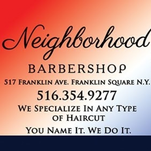 Photo by <br />
<b>Notice</b>:  Undefined index: user in <b>/home/www/activeuser/data/www/vaplace.com/core/views/default/photos.php</b> on line <b>128</b><br />
. Picture for Neighborhood Barber Shop in Franklin Square City, New York, United States - Point of interest, Establishment, Health, Hair care